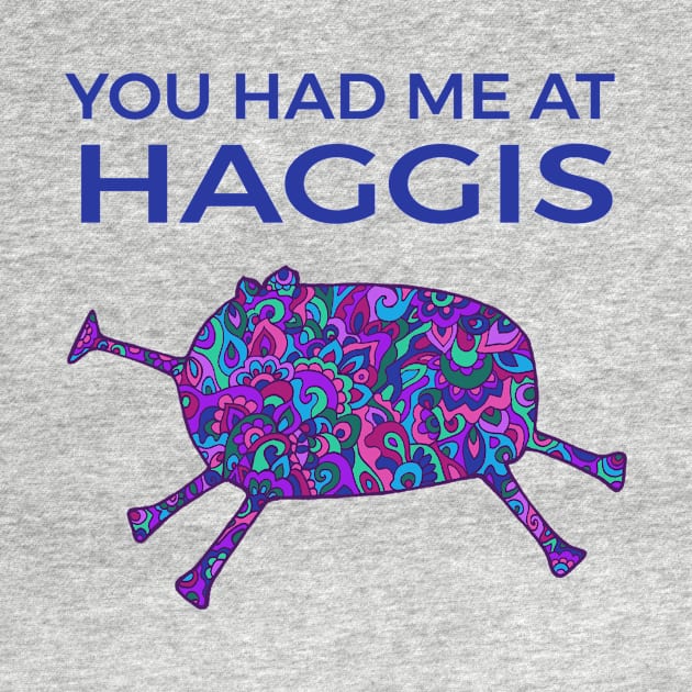 You Had Me At Haggis by TimeTravellers